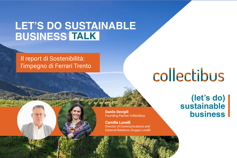 Scopri di più sull'articolo Ferrari Trento protagonista di “Let’s do sustainable business talk”, il format di comunicazione ideato da Collectibus sul tema del business sostenibile